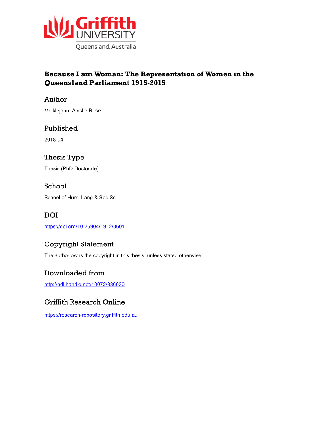 Because I Am Woman: the Representation of Women in the Queensland Parliament 1915-2015