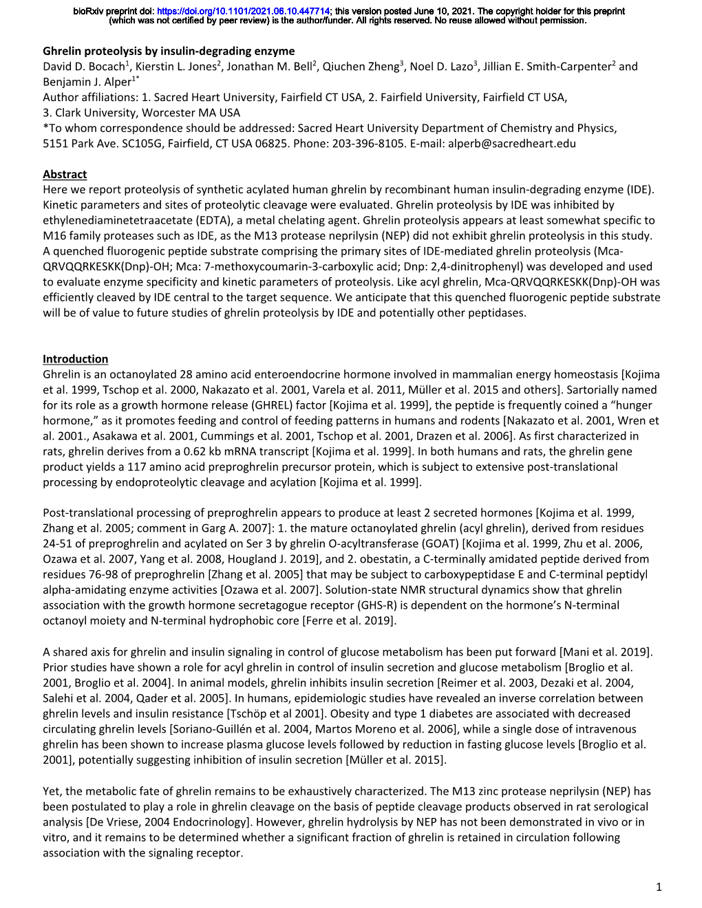 Ghrelin Proteolysis by Insulin-Degrading Enzyme David D