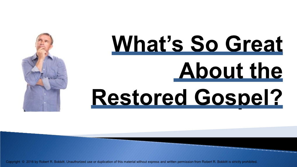 What's So Great About the Restored Gospel?