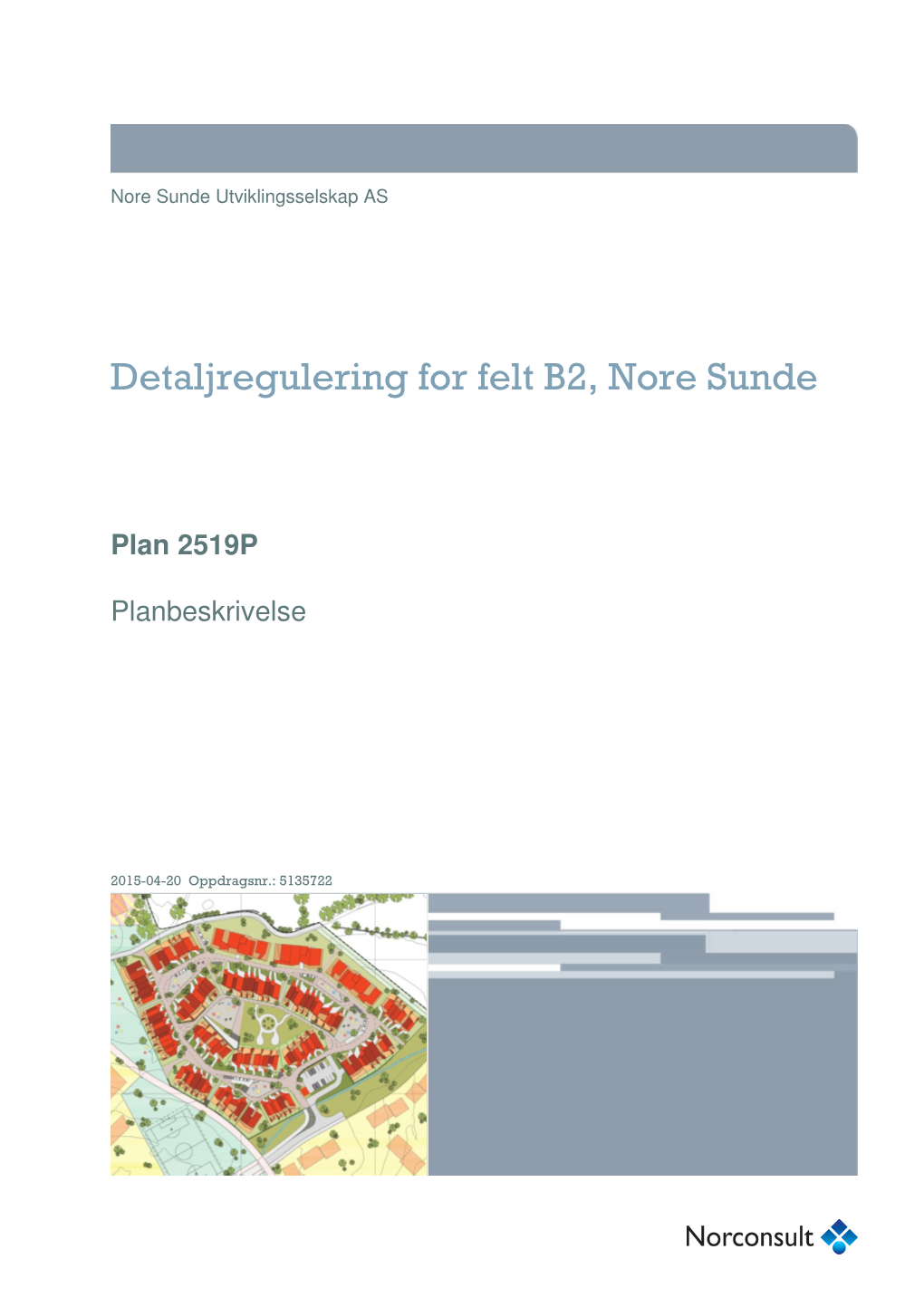 Detaljregulering for Felt B2, Nore Sunde