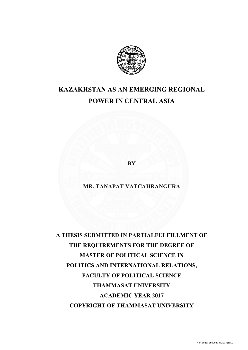 Kazakhstan As an Emerging Regional Power in Central Asia, Kazakhstan