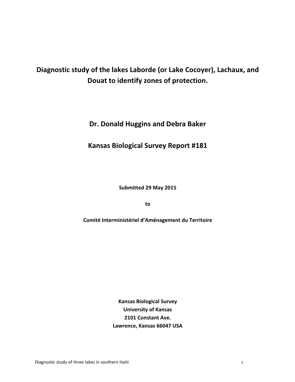 Diagnostic Study of the Lakes Laborde (Or Lake Cocoyer), Lachaux, and Douat to Identify Zones of Protection