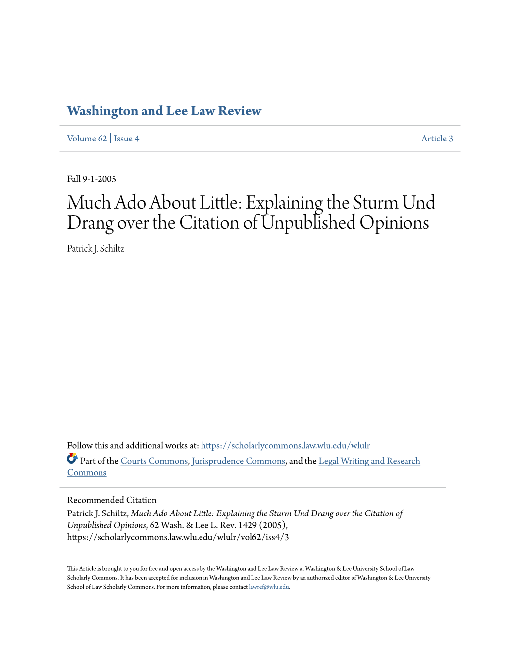 Explaining the Sturm Und Drang Over the Citation of Unpublished Opinions Patrick J