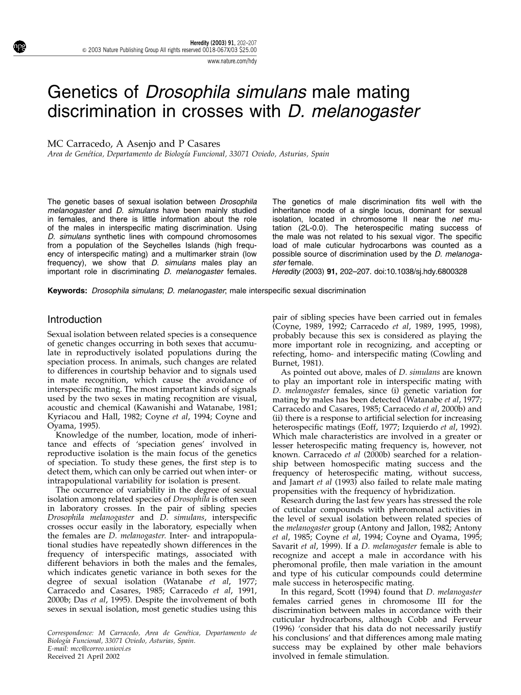 Genetics of Drosophila Simulans Male Mating Discrimination in Crosses with D