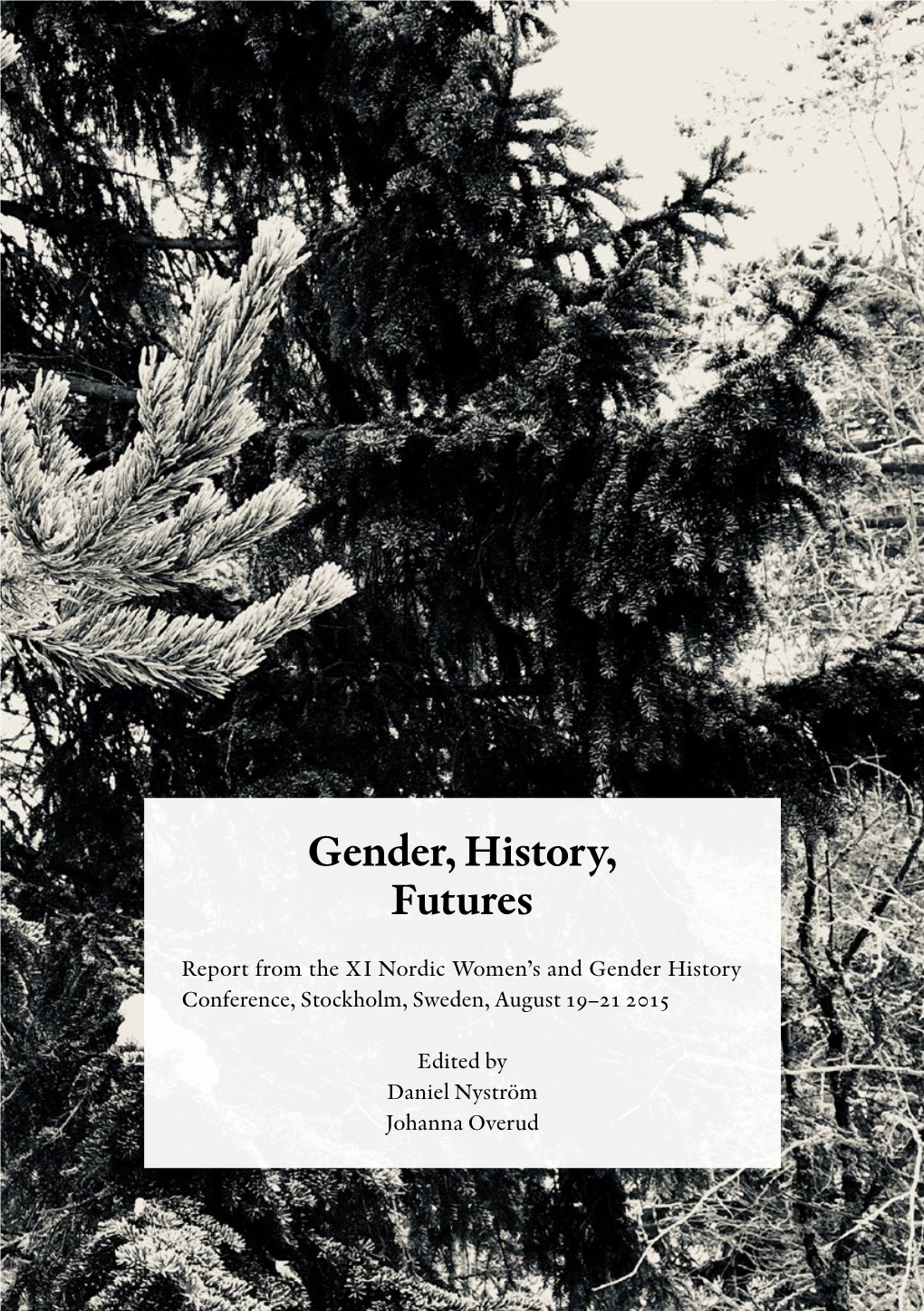 Gender, History, Futures