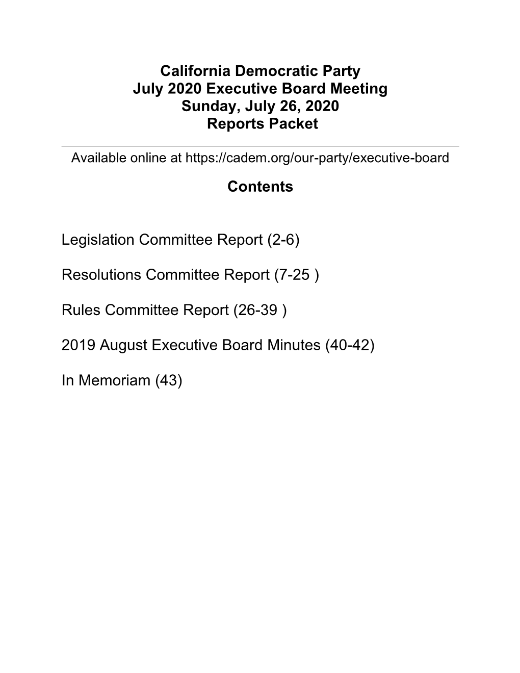 California Democratic Party July 2020 Executive Board Meeting Sunday, July 26, 2020 Reports Packet