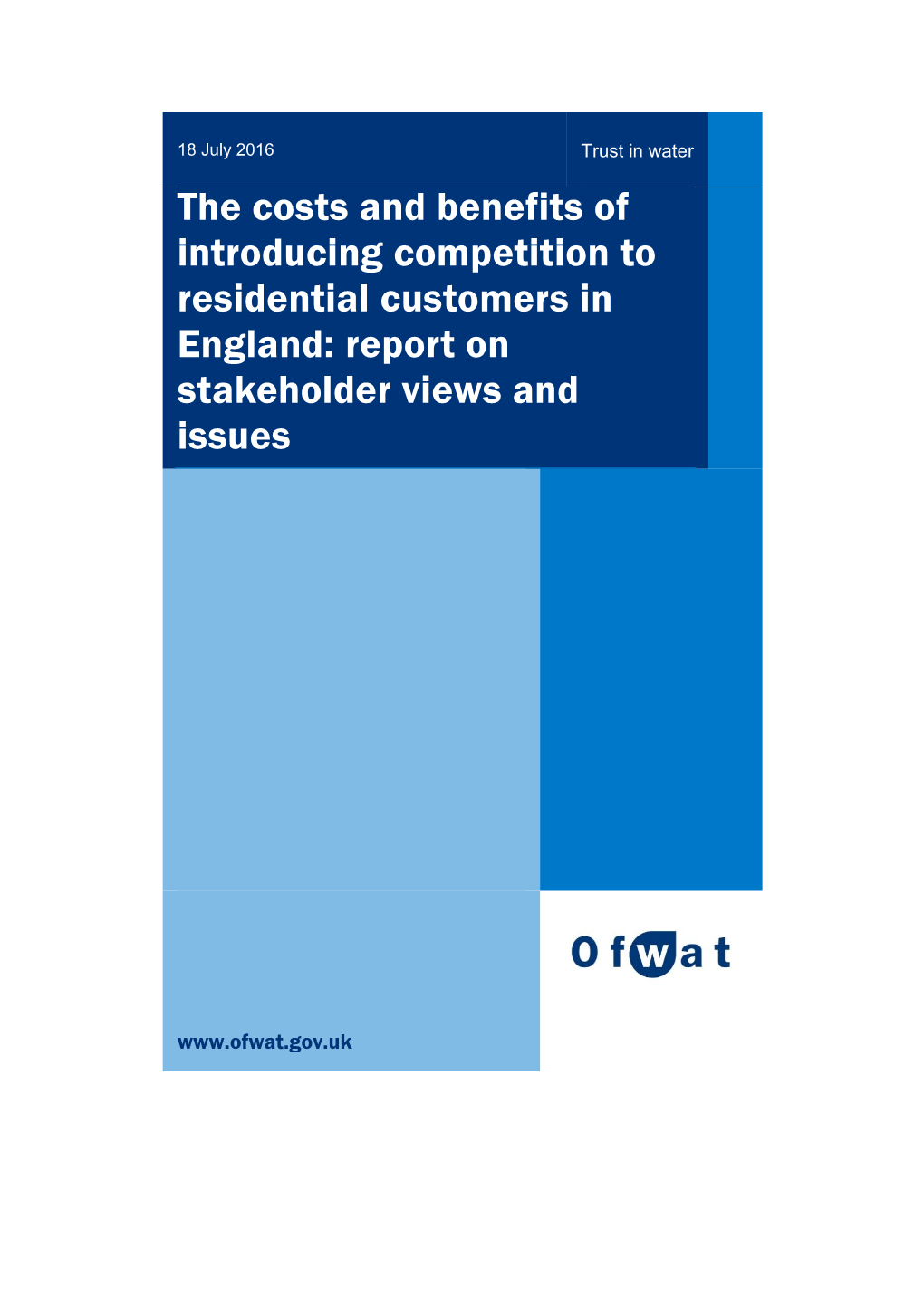 The Costs and Benefits of Introducing Competition to Residential Customers in England: Report on Stakeholder Views and Issues