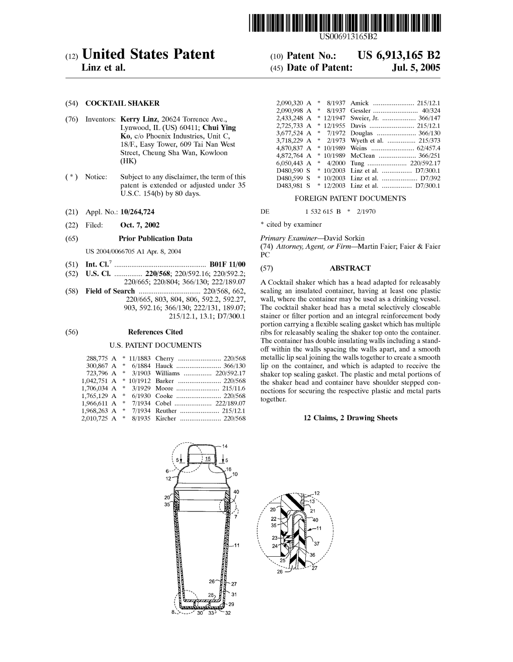 (12) United States Patent (10) Patent No.: US 6,913,165 B2 Linz Et Al