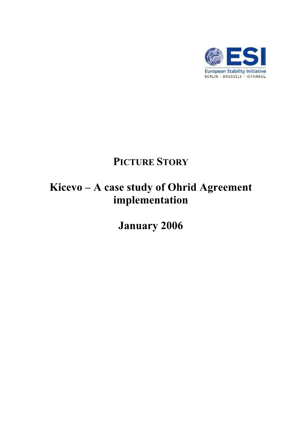 Kicevo – a Case Study of Ohrid Agreement Implementation