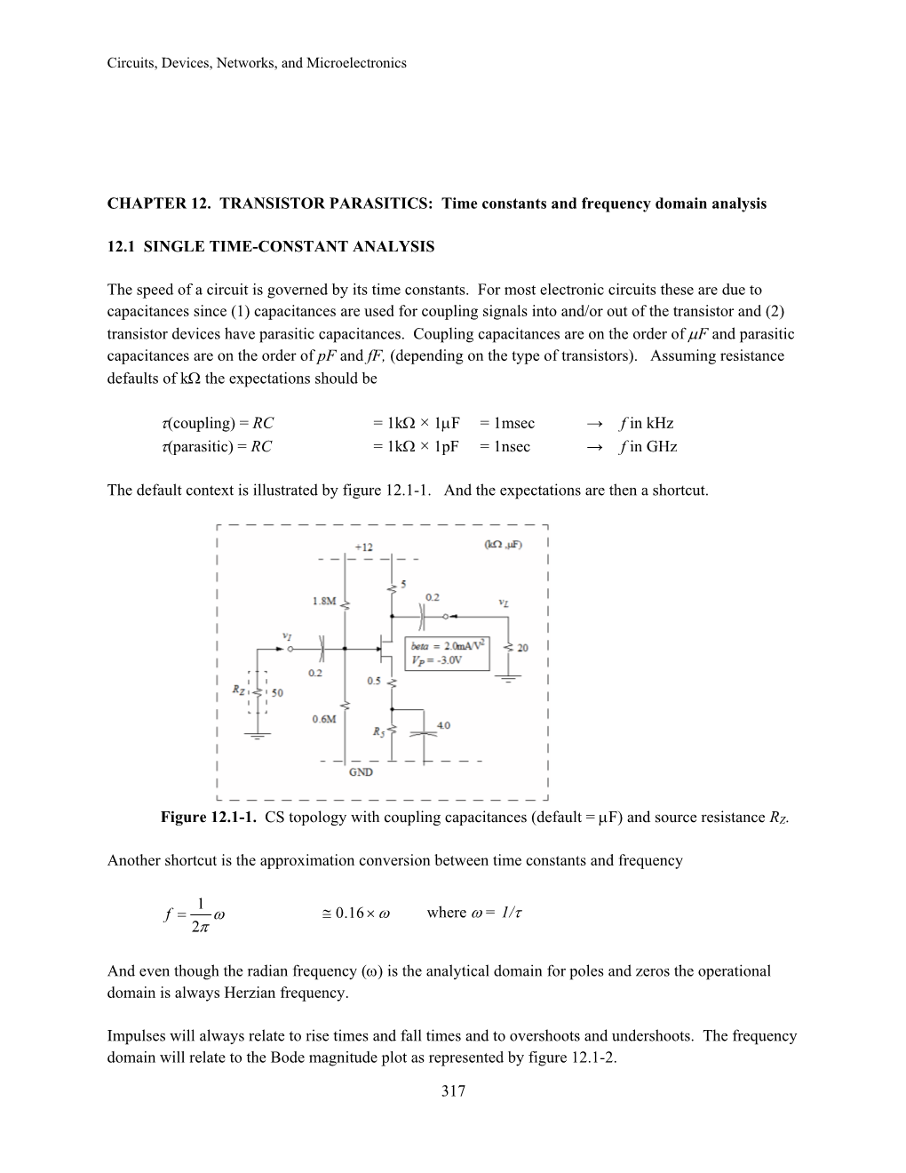 TRANSISTOR PARASITICS: Time Constants and Frequency Domain Analysis