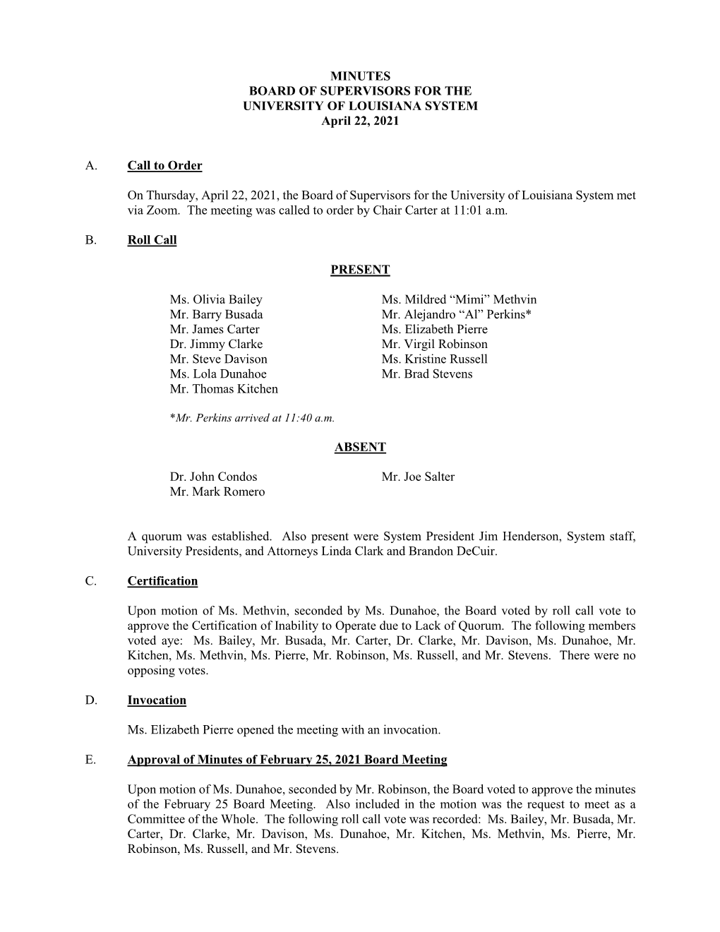 MINUTES BOARD of SUPERVISORS for the UNIVERSITY of LOUISIANA SYSTEM April 22, 2021