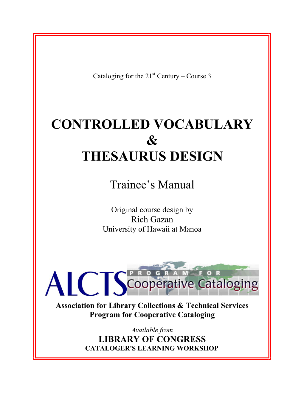Controlled Vocabulary and Thesaurus Design Trainee Manual