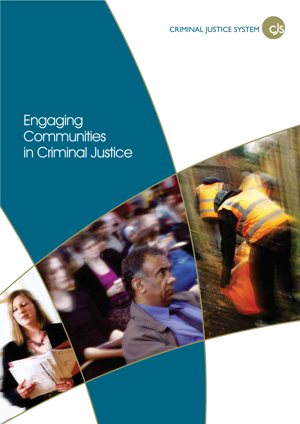 Engaging Communities in Criminal Justice Cm 7583