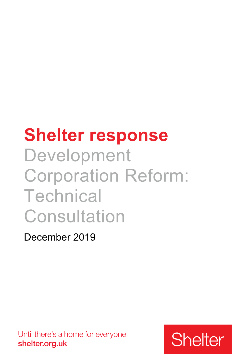 Shelter Response Development Corporation Reform: Technical Consultation December 2019