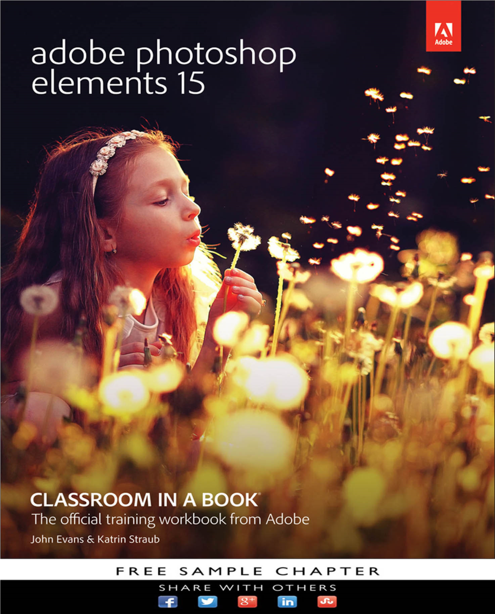 Adobe Photoshop Elements 15 Classroom in a Book®