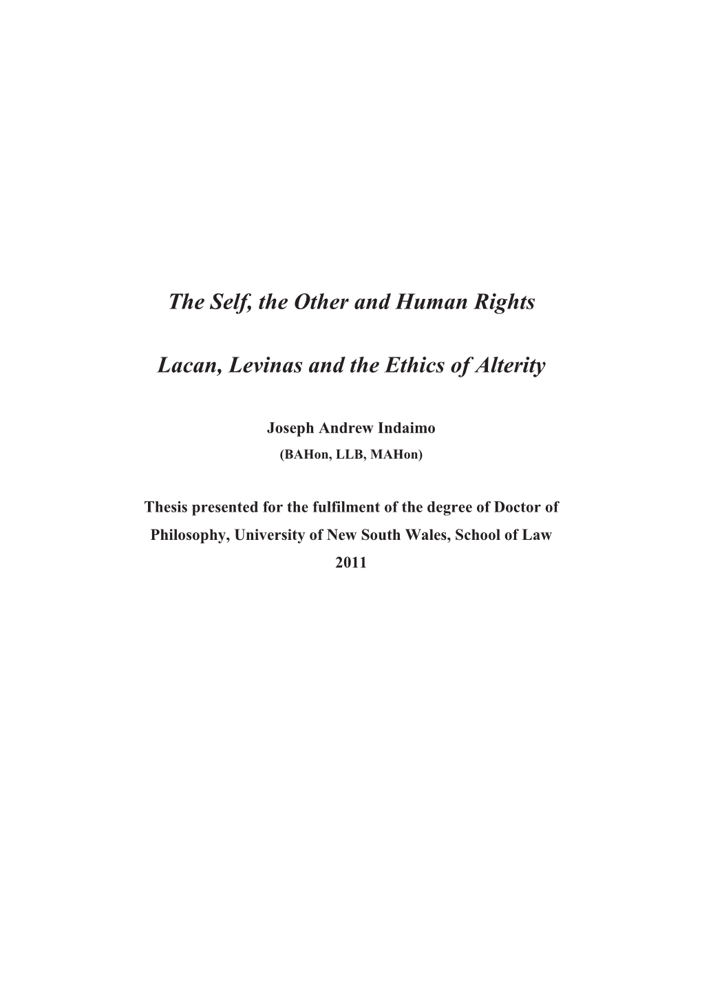 The Self, the Other and Human Rights Lacan, Levinas and the Ethics Of