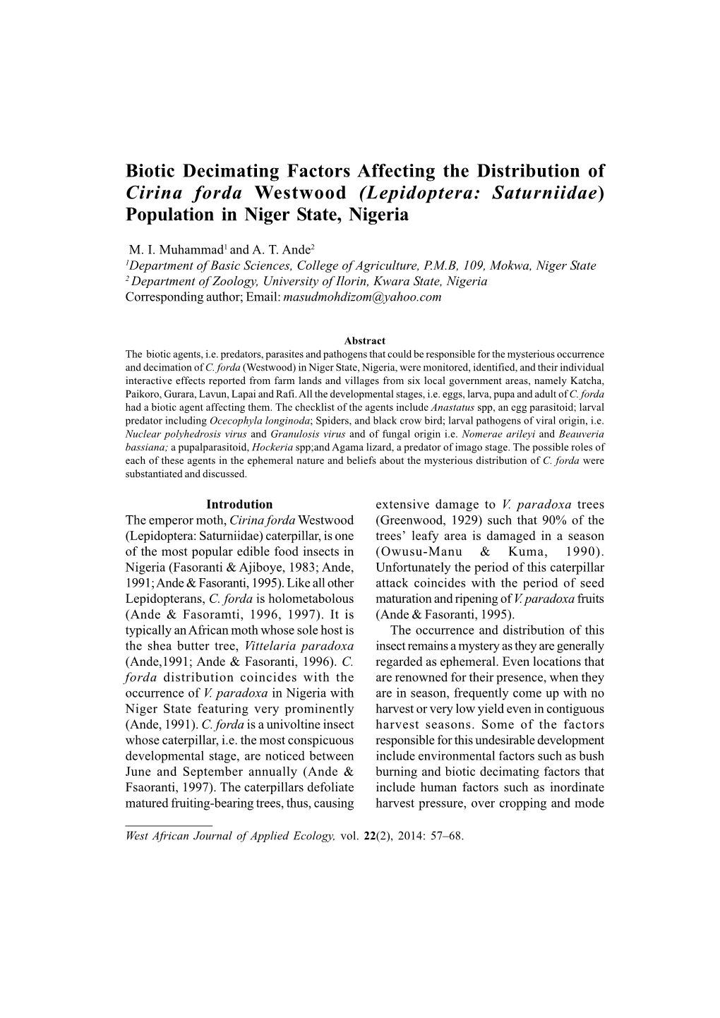 Biotic Decimating Factors Affecting the Distribution of Cirina Forda Westwood