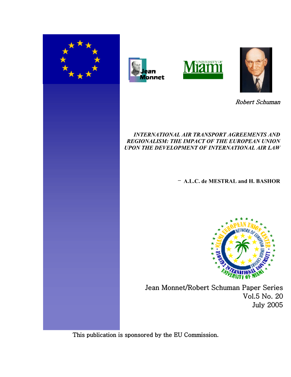 Jean Monnet/Robert Schuman Paper Series Vol.5 No. 20 July 2005