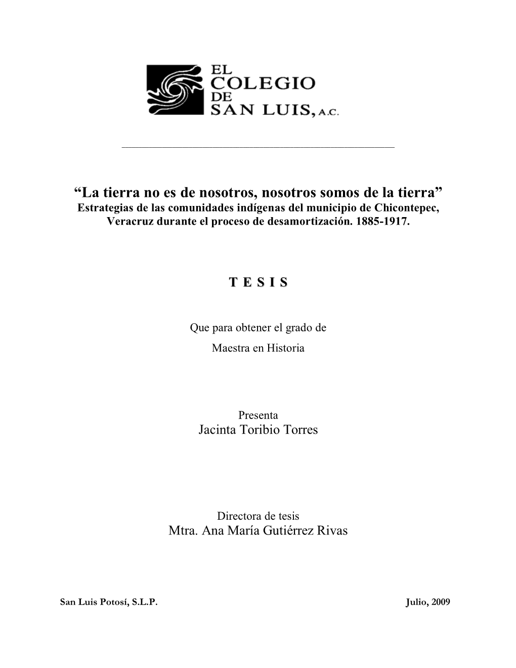 La Tierra No Es De Nosotros, Nosotros Somos De La Tierra Estrategias De Las Comunidades Indígenas