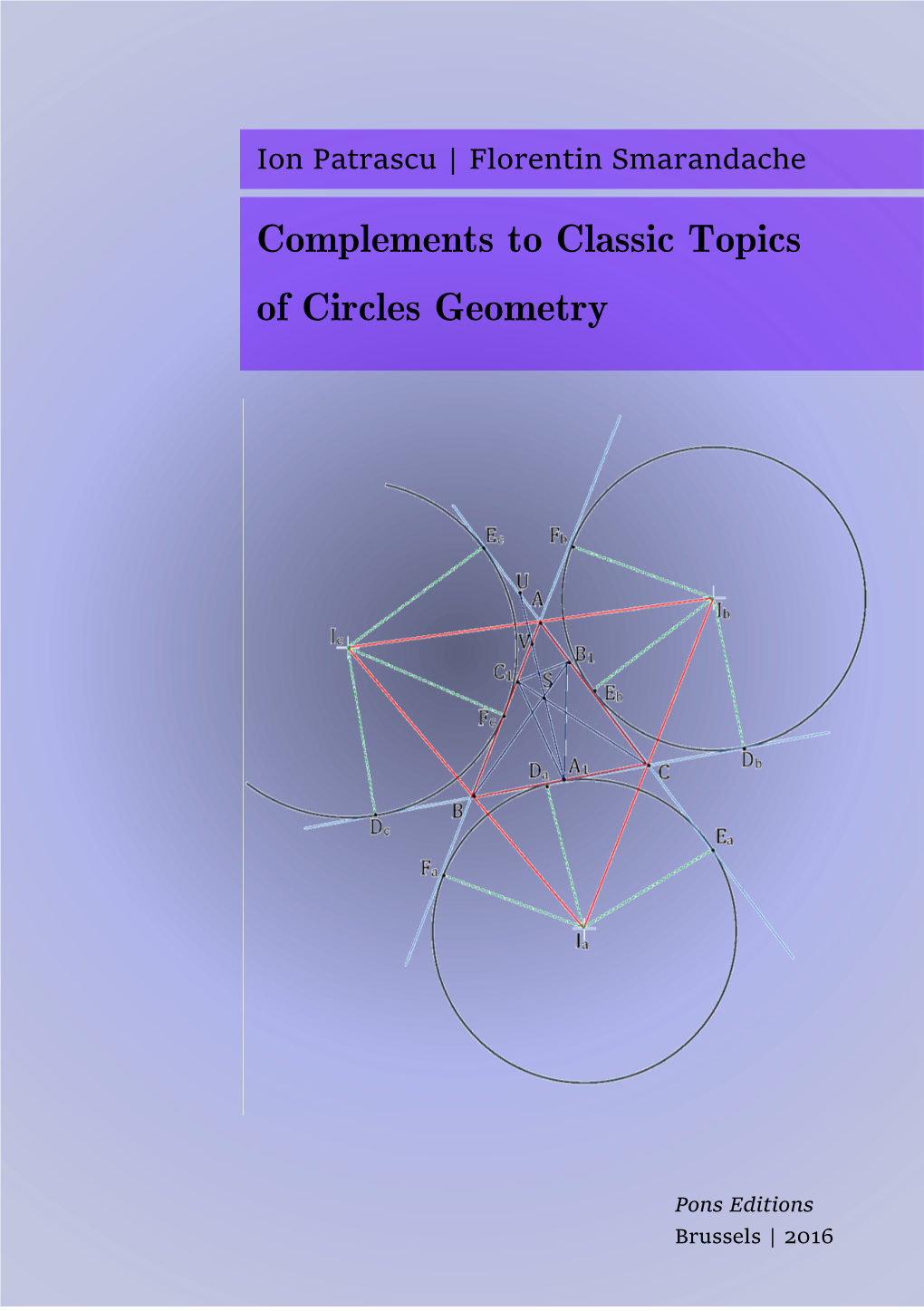 Complements to Classic Topics of Circles Geometry