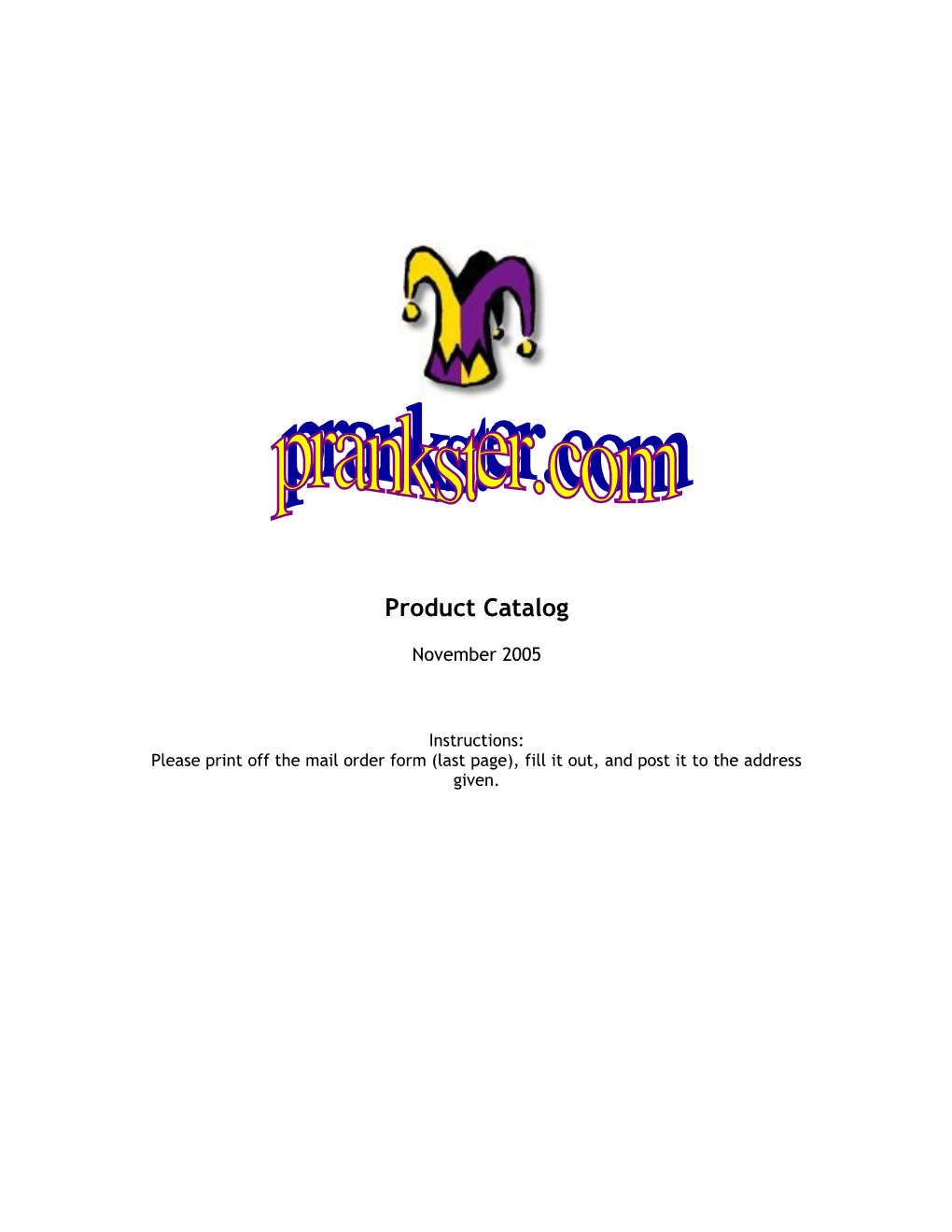 Welcome to Prankster.Com - Product Catalog