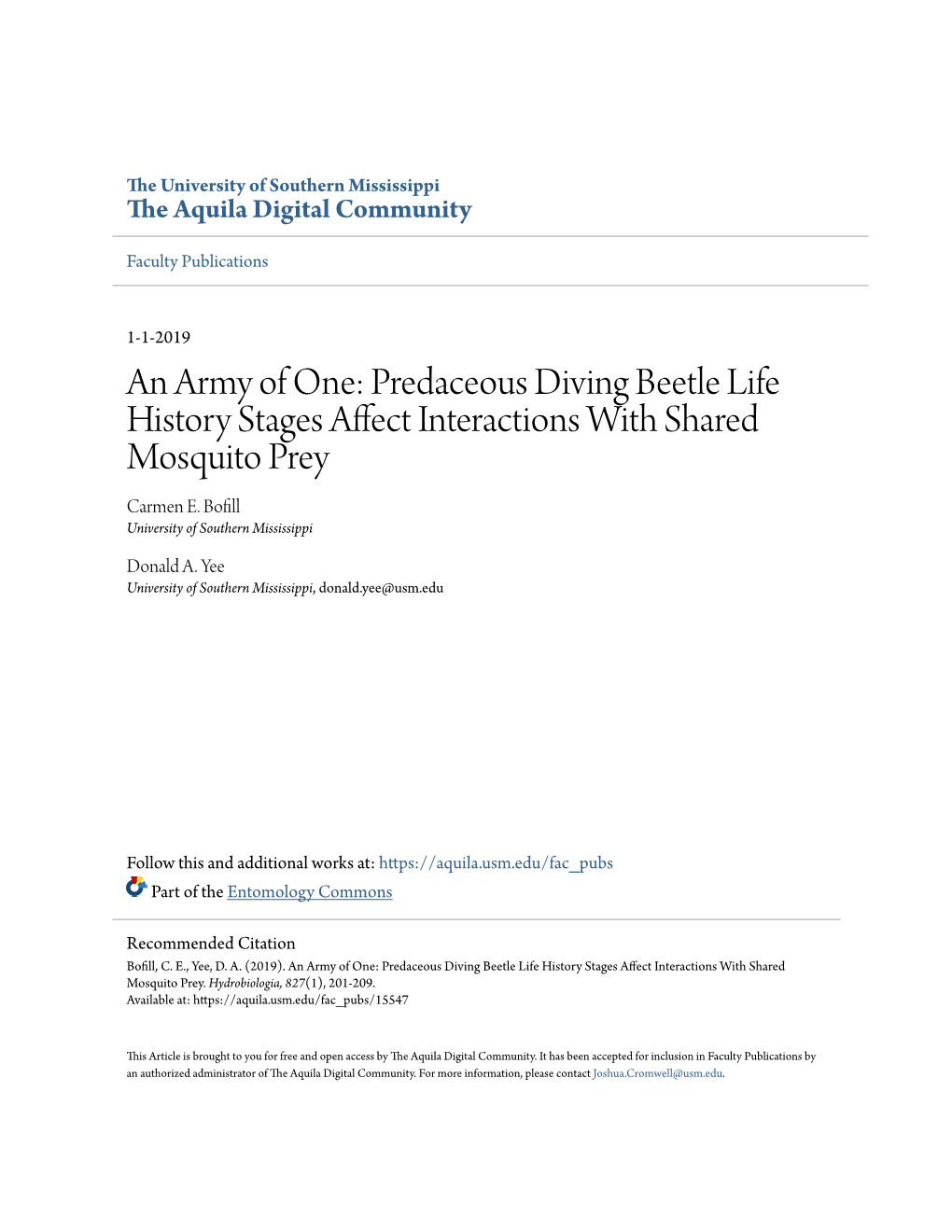 An Army of One: Predaceous Diving Beetle Life History Stages Affect Interactions with Shared Mosquito Prey Carmen E