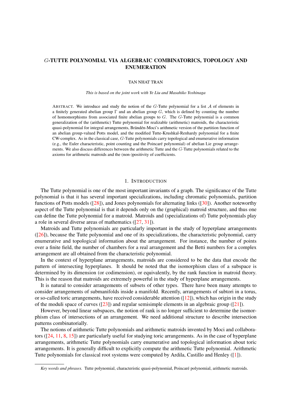 G-Tutte Polynomial Via Algebraic Combinatorics, Topology and Enumeration
