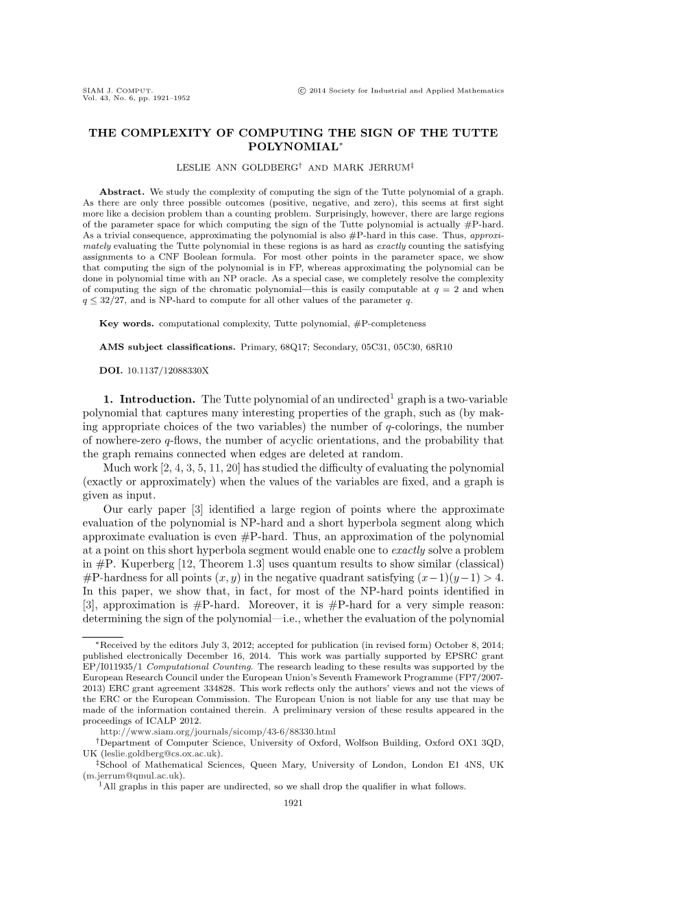 The Complexity of Computing the Sign of the Tutte Polynomial∗