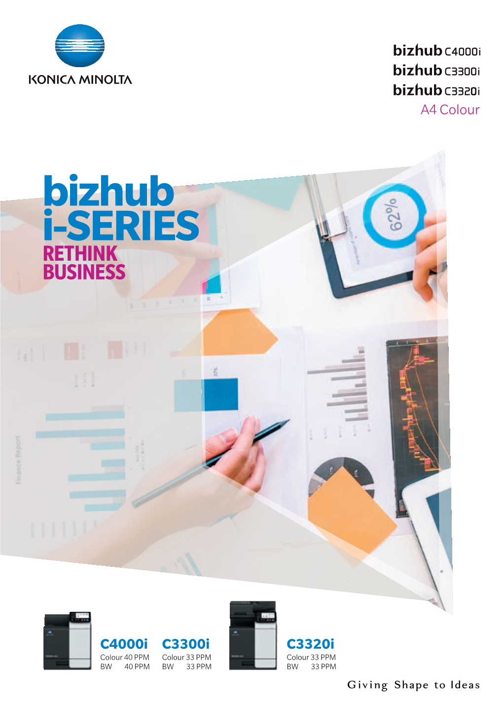 Bizhub I-SERIES RETHINK BUSINESS