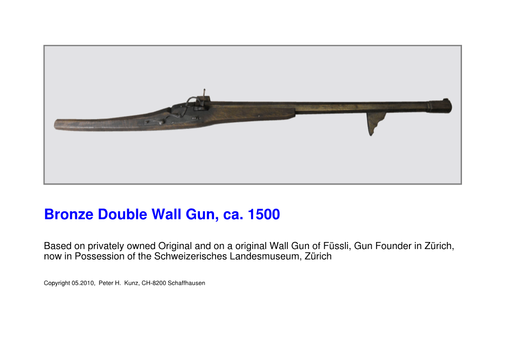 Bronze Double Wall Gun, Ca. 1500