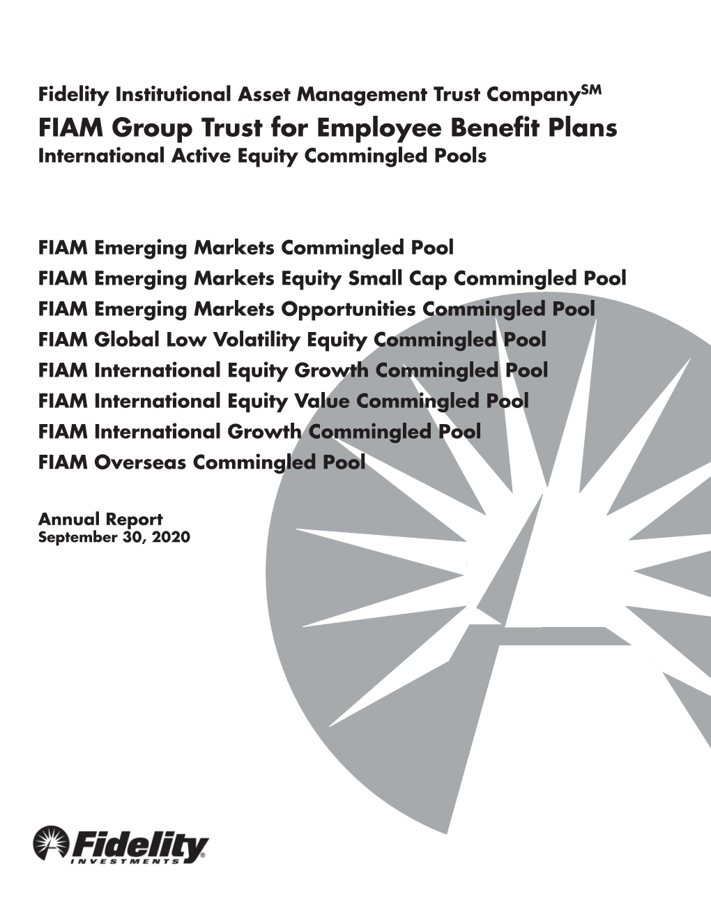 FIAM Group Trust for Employee Benefit Plans International Active Equity Commingled Pools