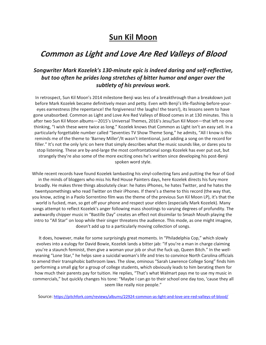 Common As Light and Love Are Red Valleys of Blood