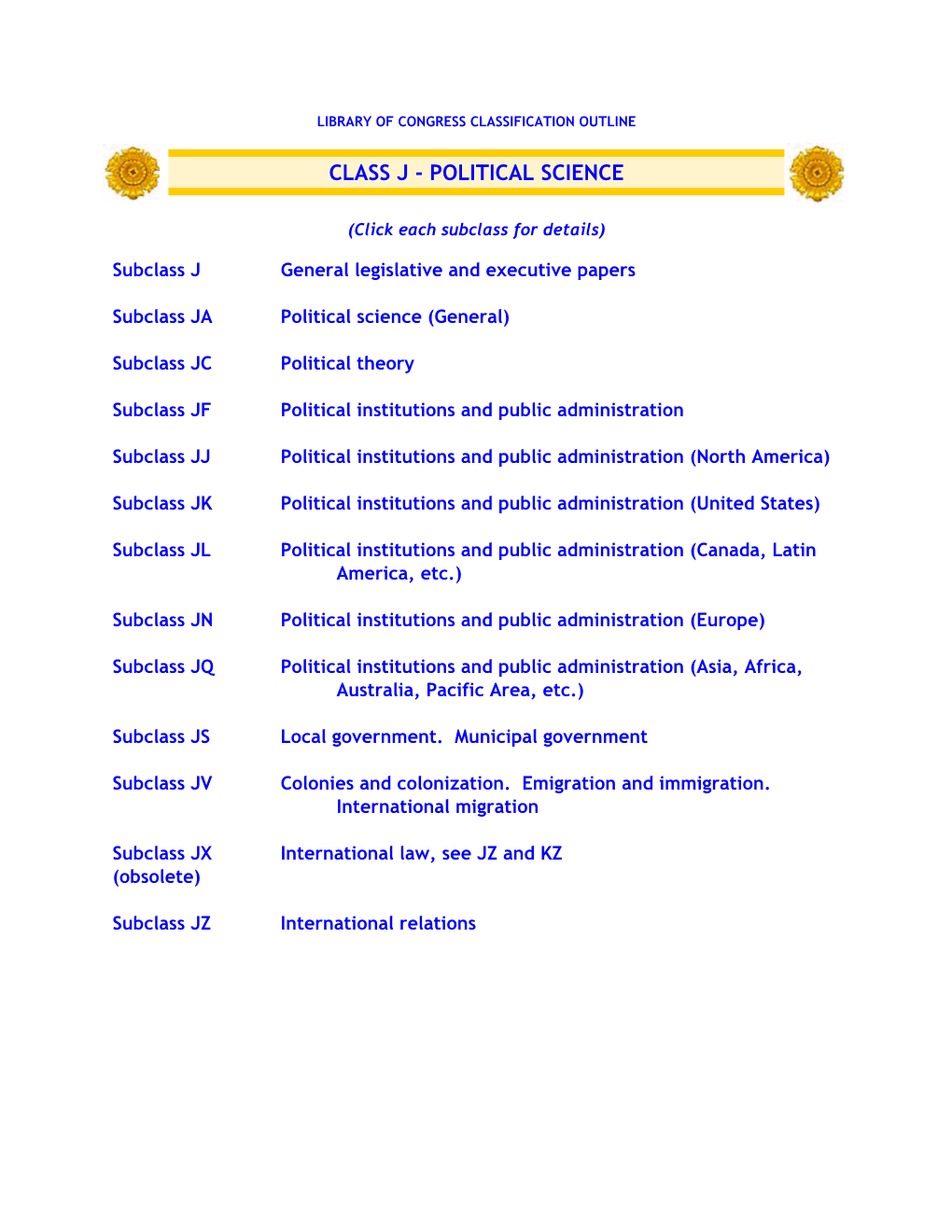 Library of Congress Classification Outline: Class J