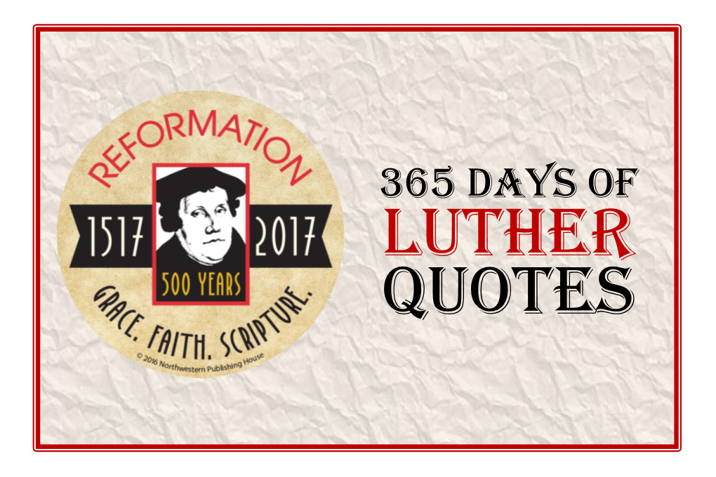 Daily Luther Quote