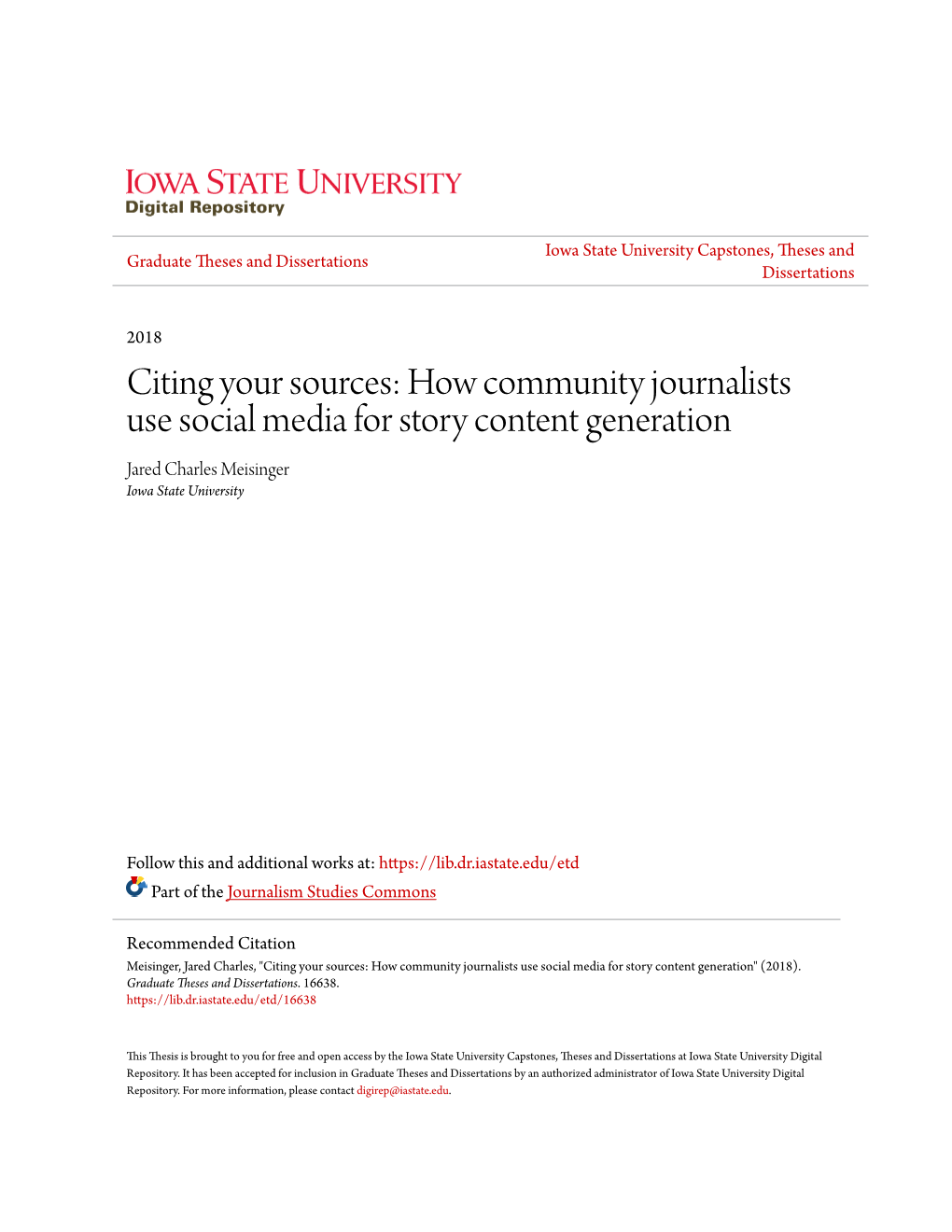 How Community Journalists Use Social Media for Story Content Generation Jared Charles Meisinger Iowa State University