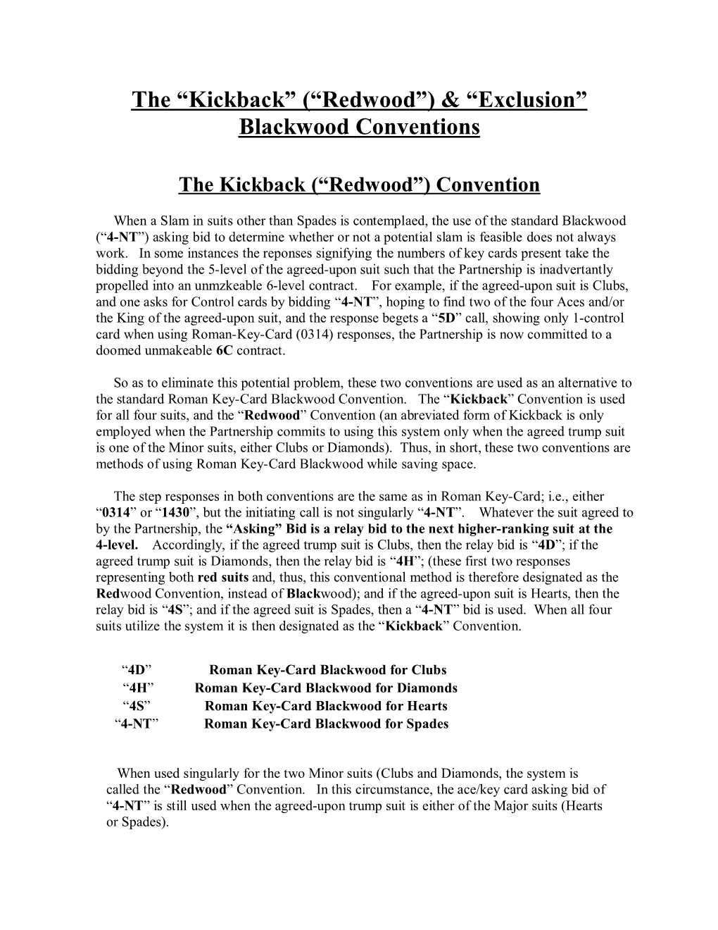 The “Kickback” (“Redwood”) & “Exclusion” Blackwood Conventions