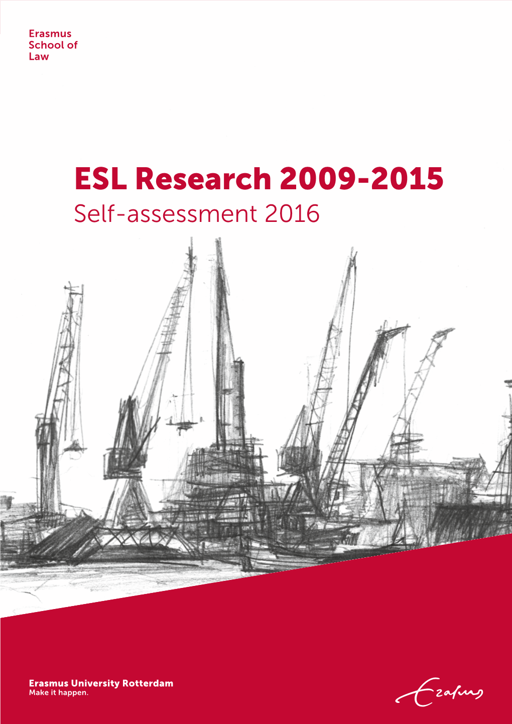 ESL Research 2009-2015 Self-Assessment 2016