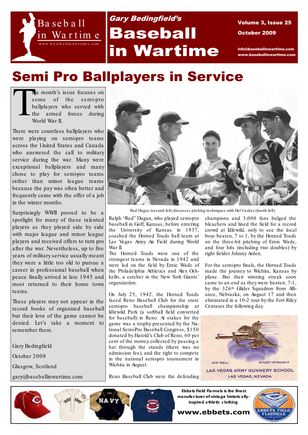 Semi Pro Ballplayers in Service His Month’S Issue Focuses on Some of the Semi-Pro Ballplayers Who Served with T the Armed Forces During World War II