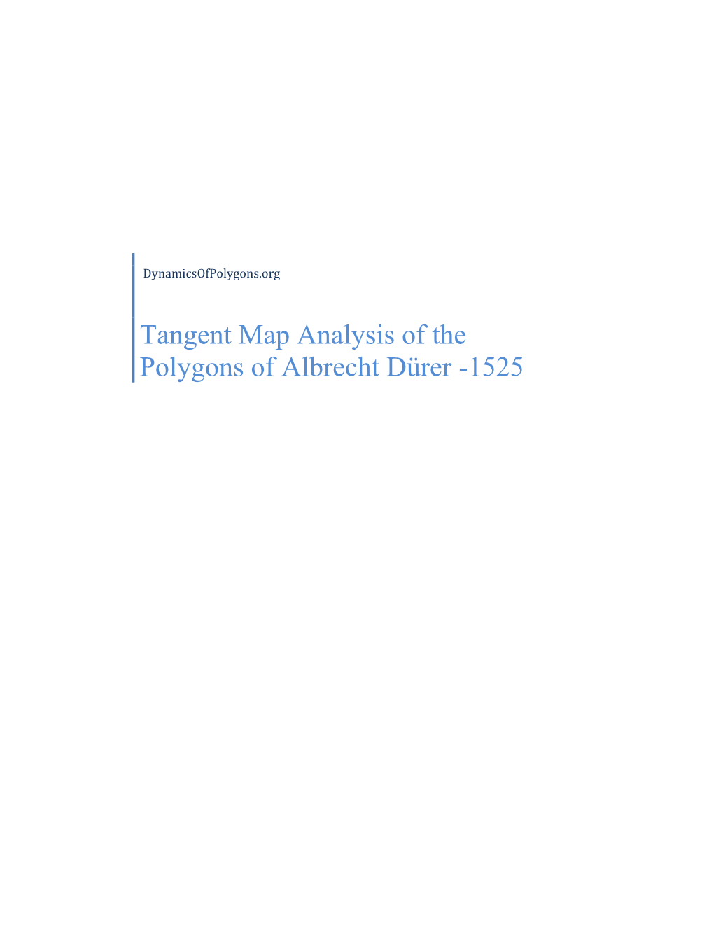 Tangent Map Analysis of the Polygons of Albrecht Dürer