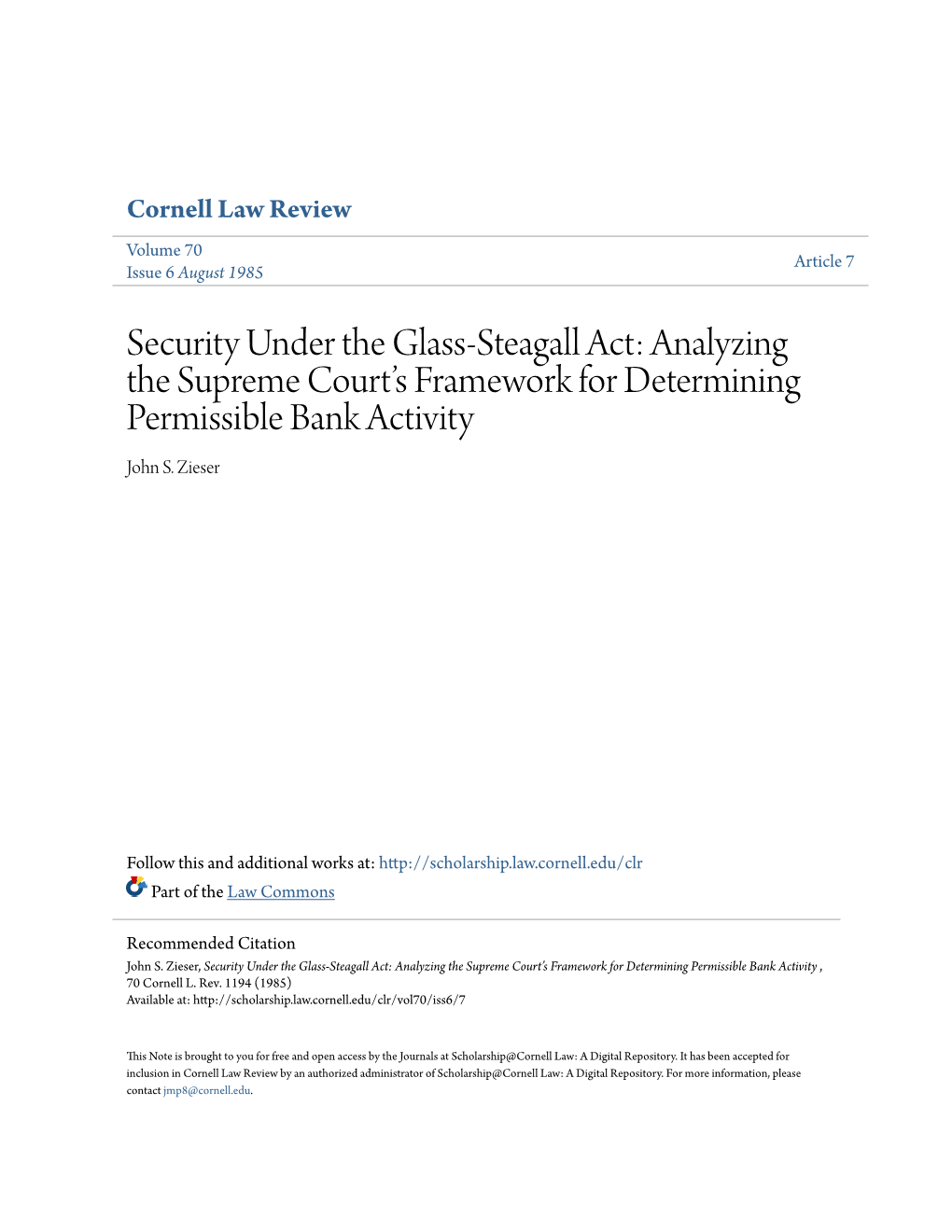 Security Under the Glass-Steagall Act: Analyzing the Supreme Court’S Framework for Determining Permissible Bank Activity John S