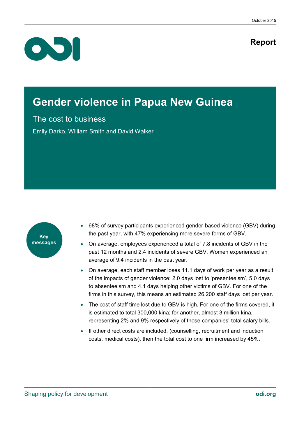 Gender Violence in Papua New Guinea the Cost to Business Emily Darko, William Smith and David Walker