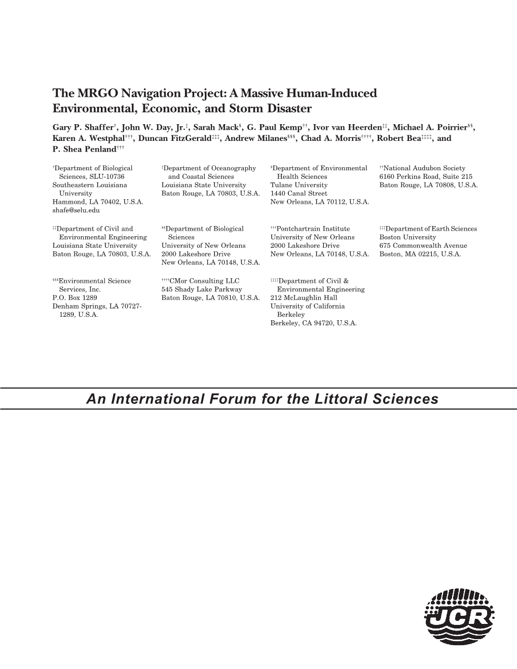 The MRGO Navigation Project: a Massive Human-Induced Environmental, Economic, and Storm Disaster Gary P