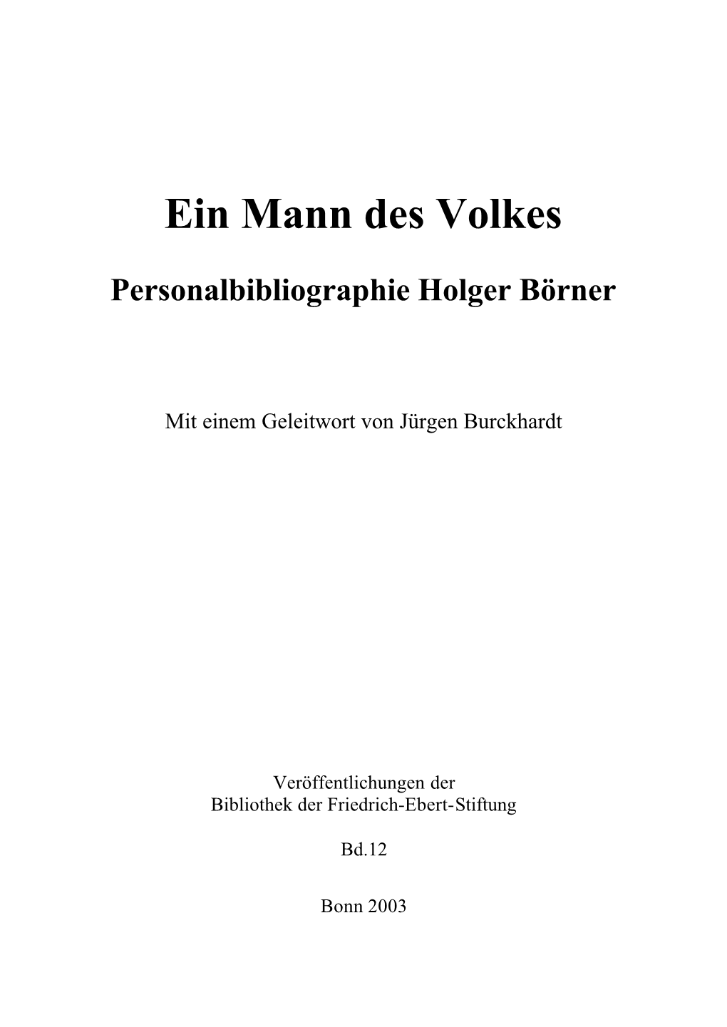 Ein Mann Des Volkes