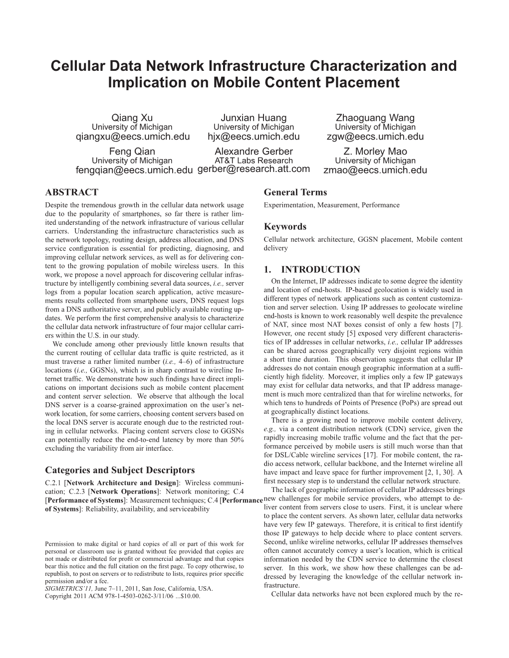 Cellular Data Network Infrastructure Characterization and Implication on Mobile Content Placement