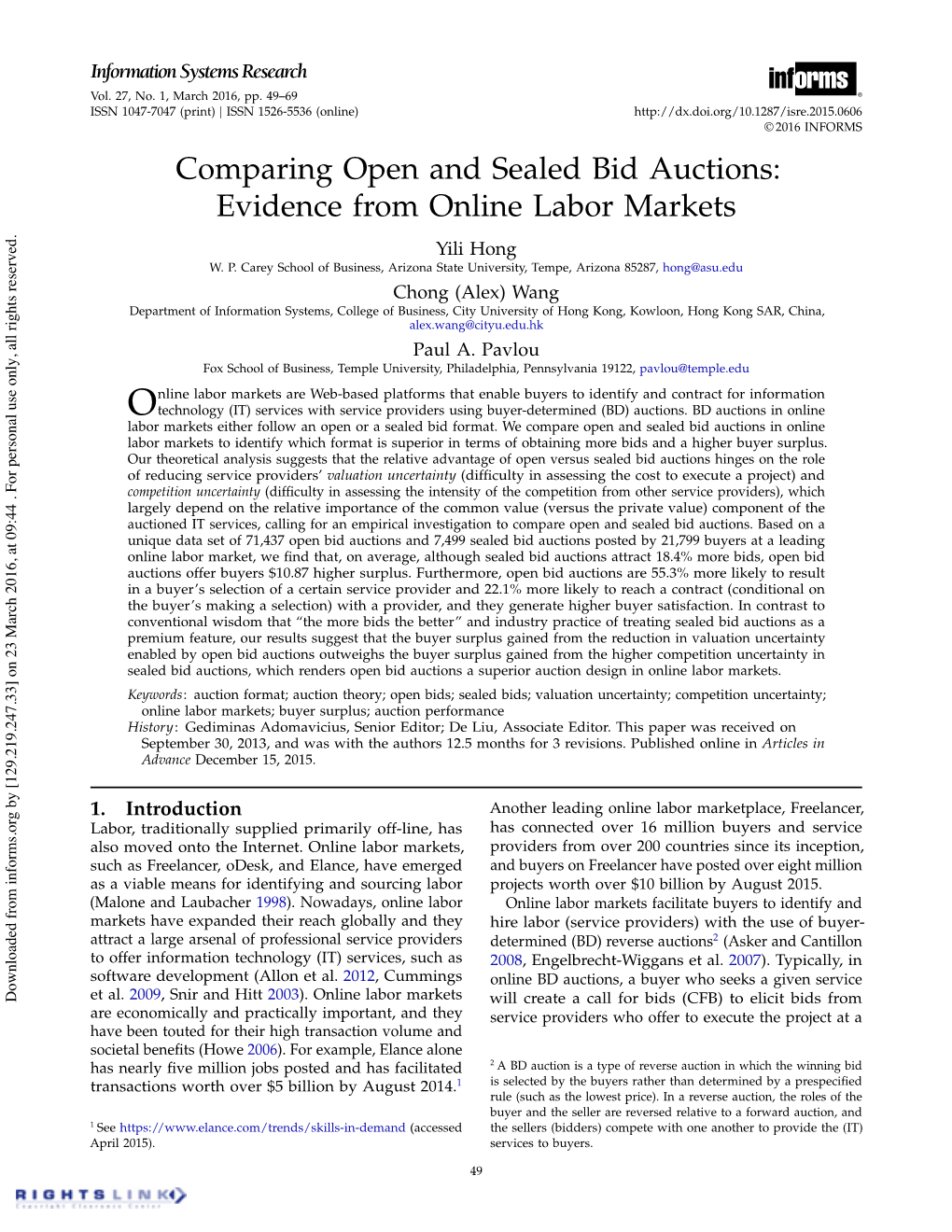 Comparing Open and Sealed Bid Auctions: Evidence from Online Labor Markets Yili Hong W