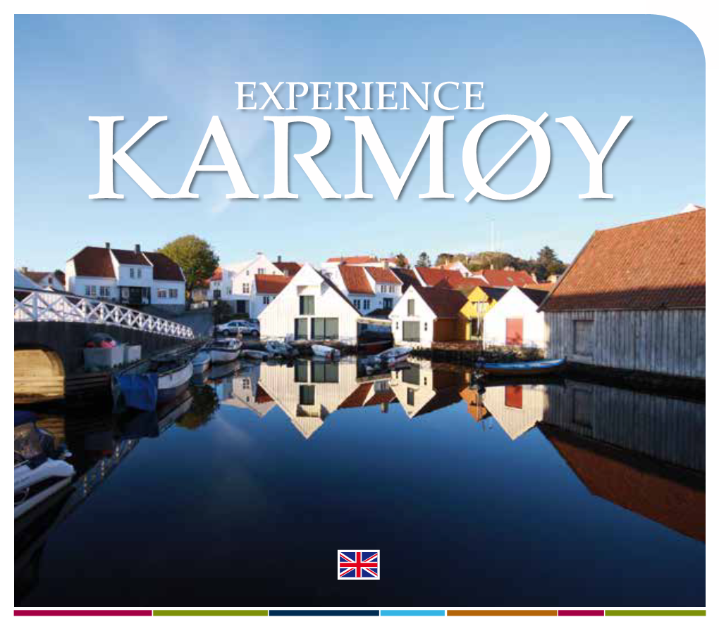 EXPERIENCE KARMØY 3 Contents