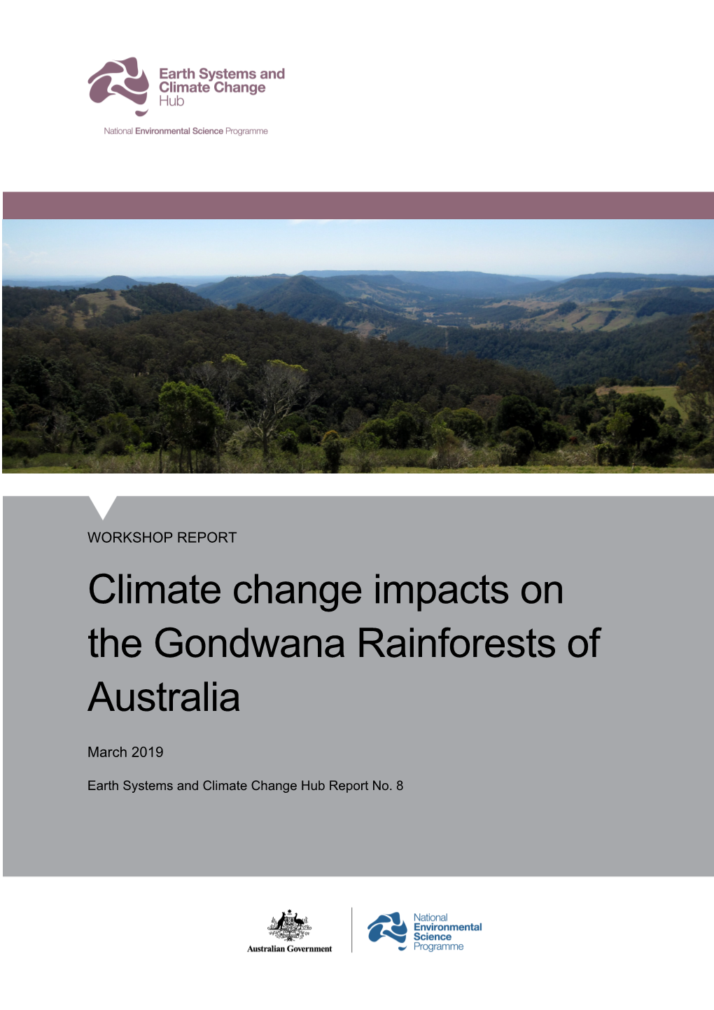 Climate Change Impacts on the Gondwana Rainforests of Australia