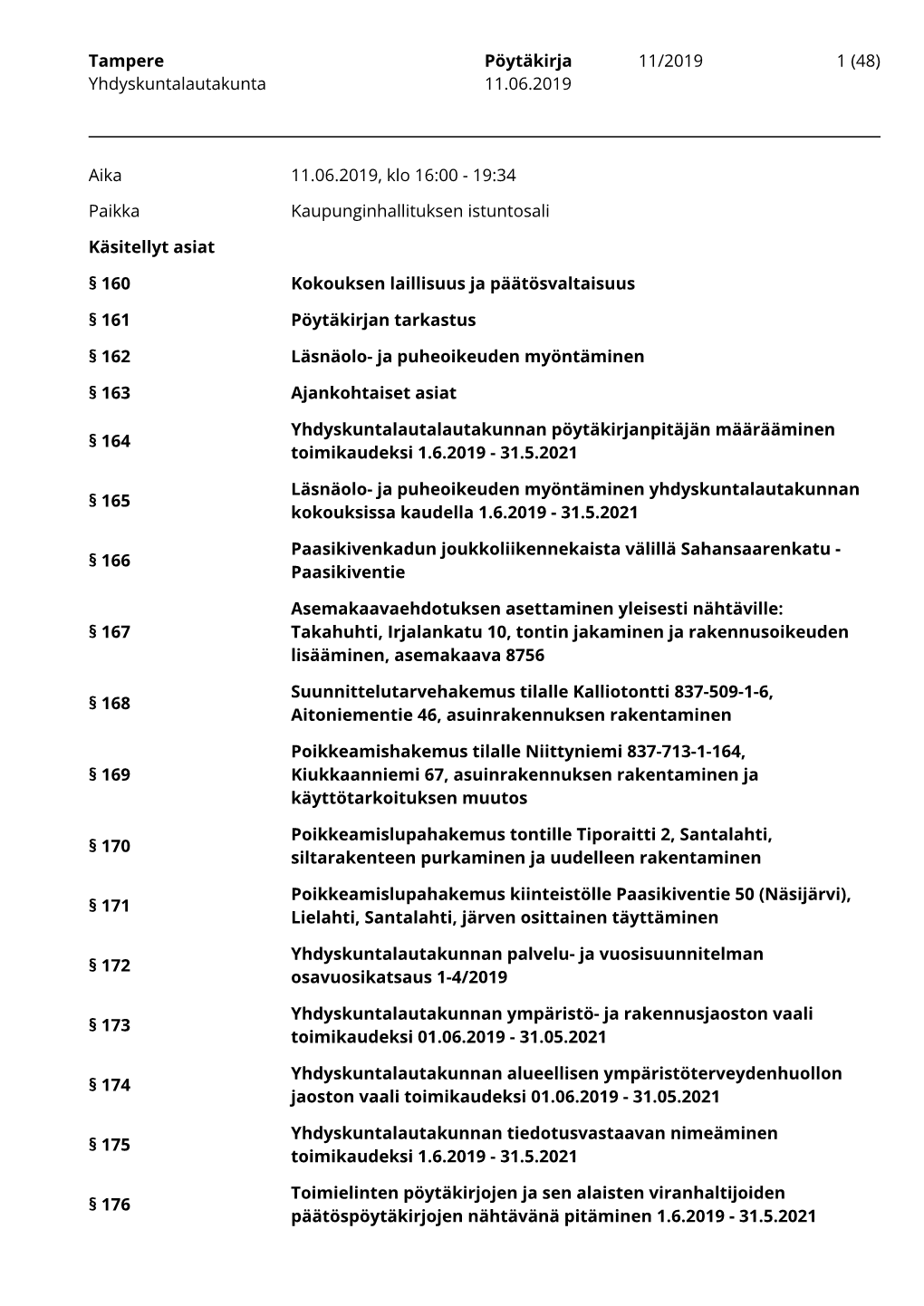 Tampere Pöytäkirja 11/2019 1 (48) Yhdyskuntalautakunta 11.06.2019