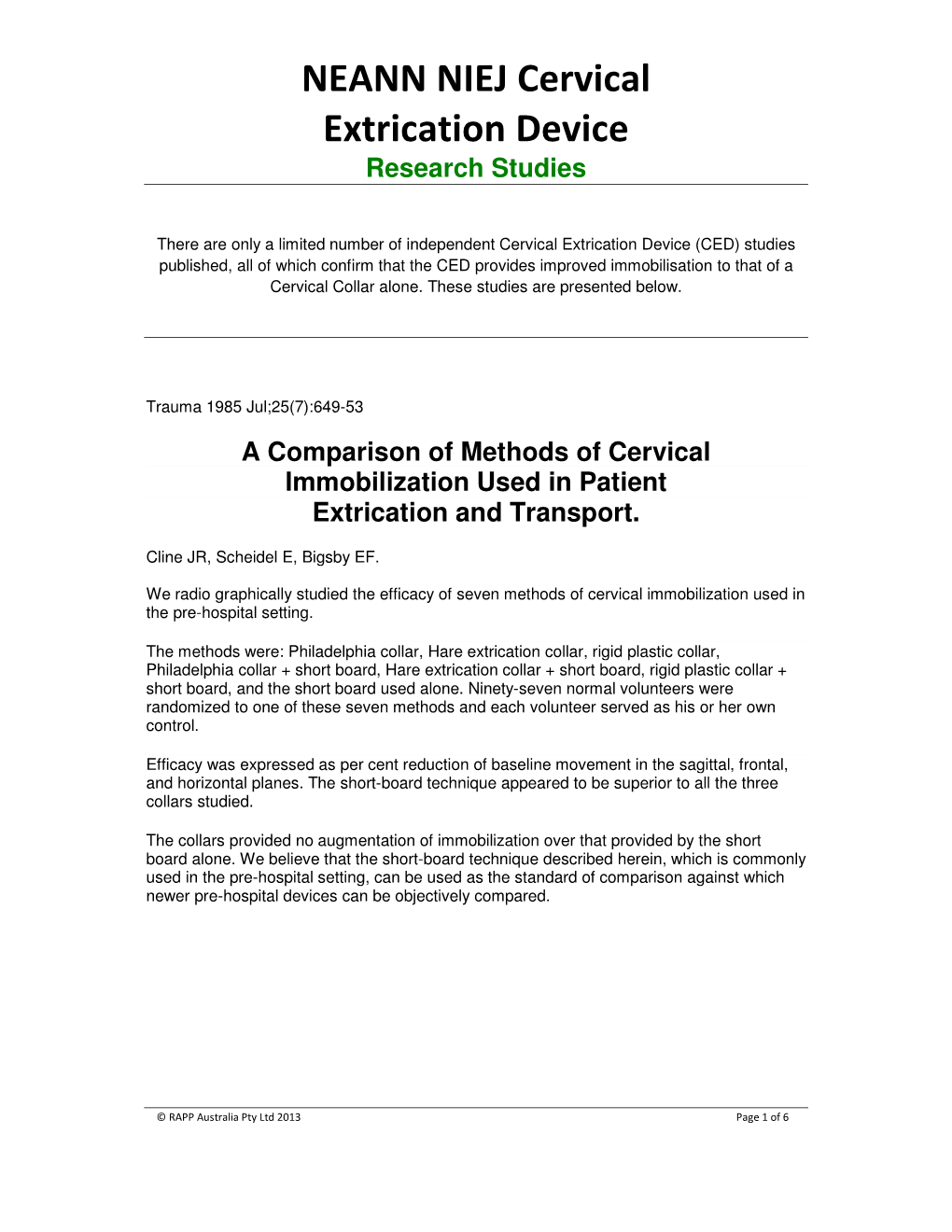 NEANN NIEJ Cervical Extrication Device Research Studies
