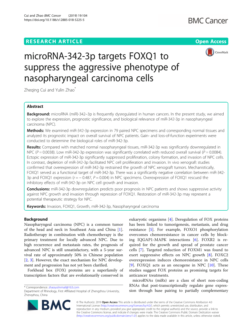 Microrna-342-3P Targets FOXQ1 to Suppress the Aggressive Phenotype of Nasopharyngeal Carcinoma Cells Zheqing Cui and Yulin Zhao*